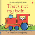 Usborne That's Not My Train… – Board Book