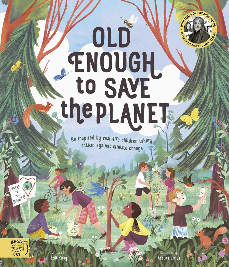 Magic Cat, Old Enough to Save the Planet - With a foreword from the leaders of the School Strike for Climate Change (Paperback)