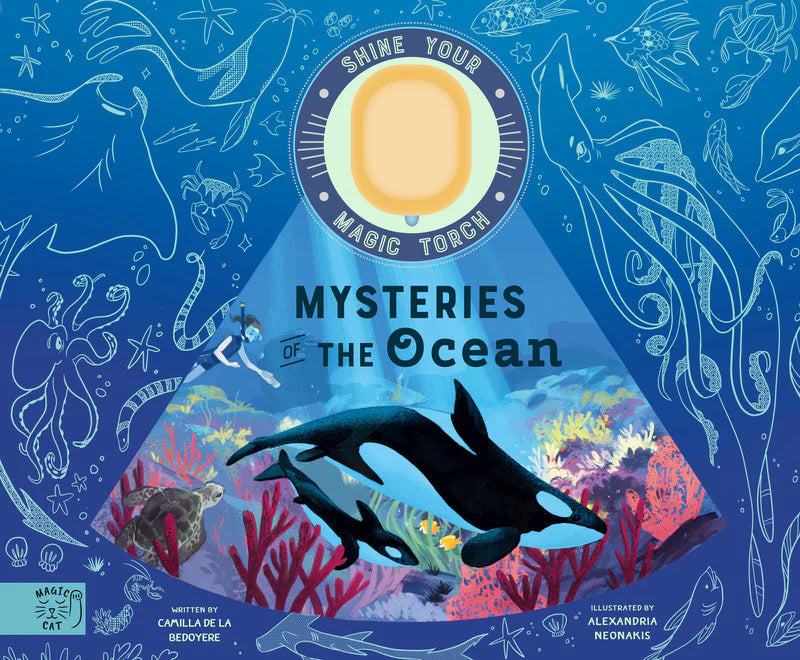 Magic Cat Mysteries of the Ocean - Includes Magic Torch Which Illuminates More Than 50 Marine Animals (Hardback)
