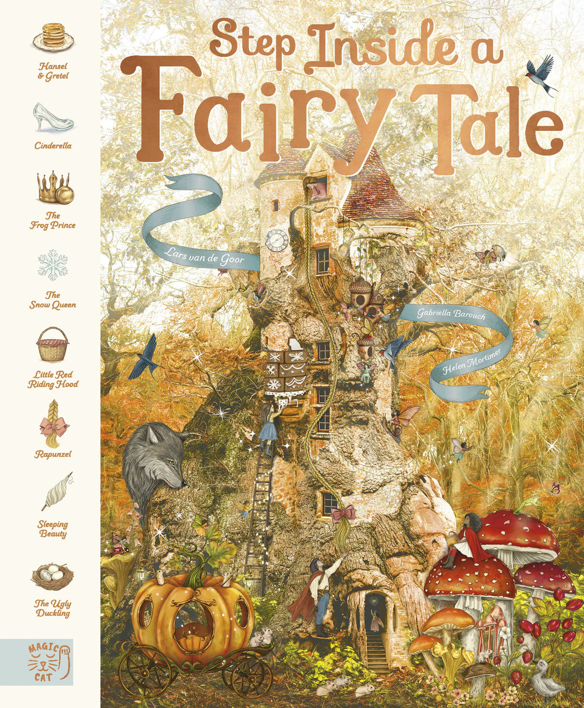 Magic Cat Step Inside a Fairy Tale - 8 Classic Stories, Reimagined (Hardback)