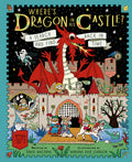 Book, Where's Dragon in His Castle? - A Search and Find Back in Time (Hardback)