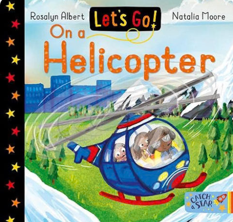 Let’s Go On a Helicopter