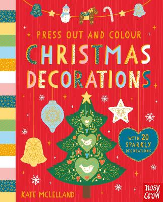 Nosy crow press out and colour Christmas decorations