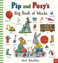 Nosy crow pip and posy's big book of words