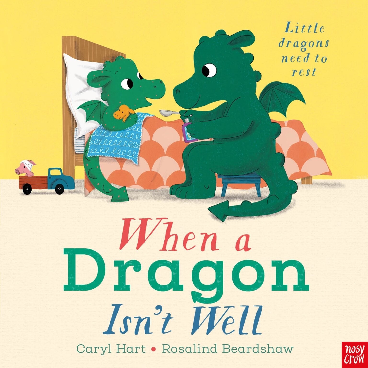 Nosy Crow When a Dragon Isn't Well