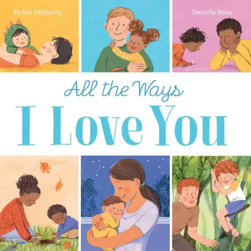 All the Ways I love you Board Book