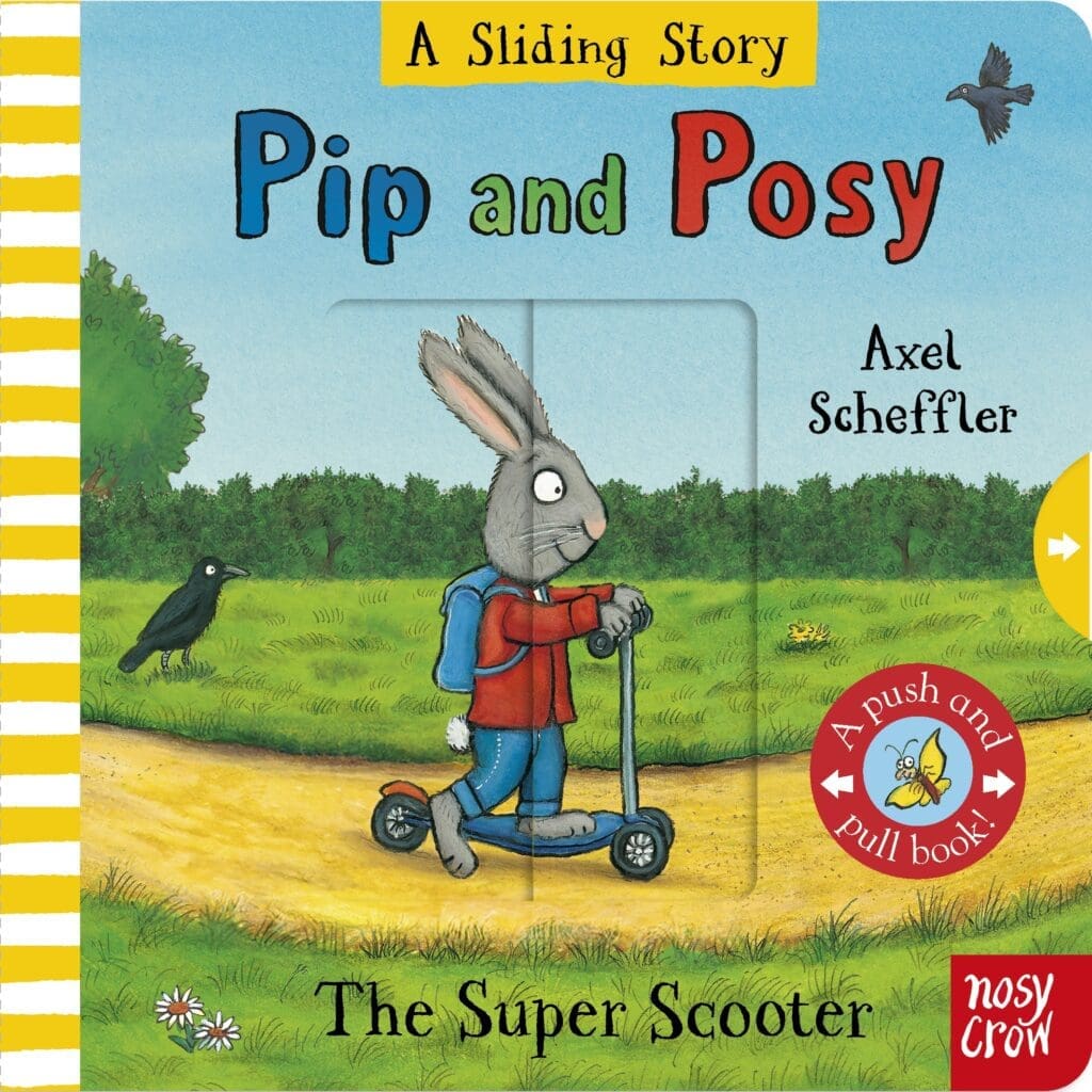 Nosy Crow, Pip and Posy A Sliding Story